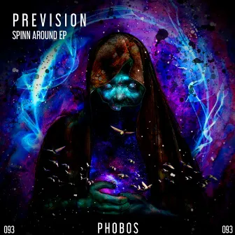 Spinn Around EP by Prevision