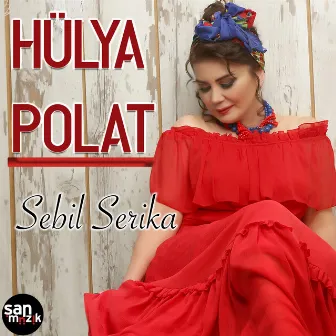 Sebil Serika by Hülya Polat