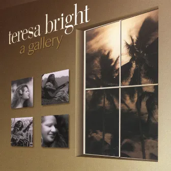 A Gallery by Teresa Bright