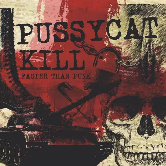 Faster Than Punk by Pussycat Kill