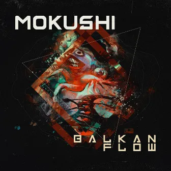 Balkan Flow - Single by Mokushi