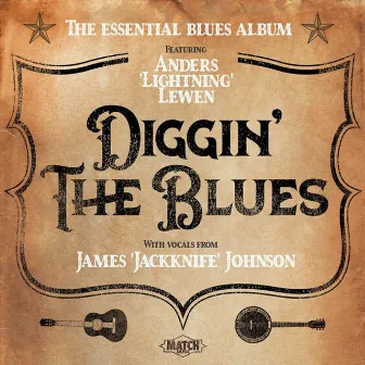 Diggin' The Blues by Anders Johan Greger Lewen