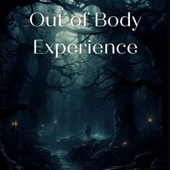 Out of Body Experience by Nebula of Dreams