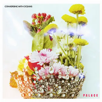 Palace by Conversing with Oceans