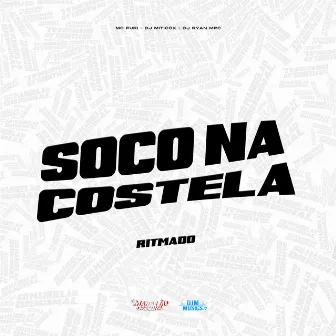 Soco na Costela Ritmado by Mc Furi