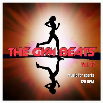 The Gym Beats, Vol. 32 by THE GYM BEATS