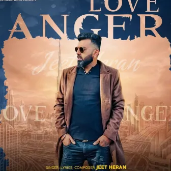 Love Anger by Jeet Heran