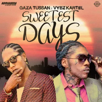 Sweetest Days by Gaza Tussan