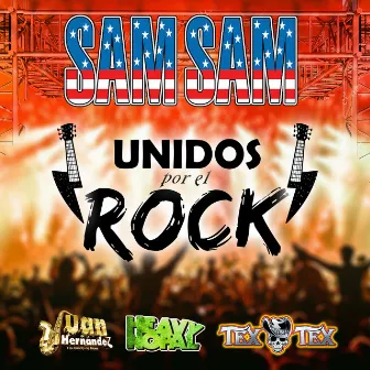 Te Vas a Acordar de Mí, Anda Borracho Pancho, Tlatelolco Místico, No Tengo Tiempo (Unidos por el Rock) by Sam Sam