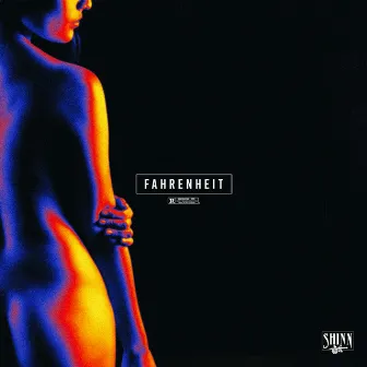 Fahrenheit by Shinn