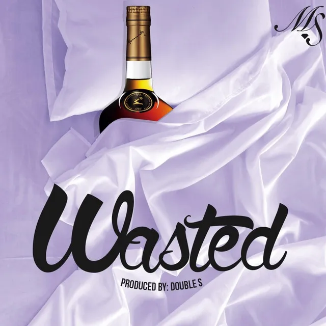 Wasted