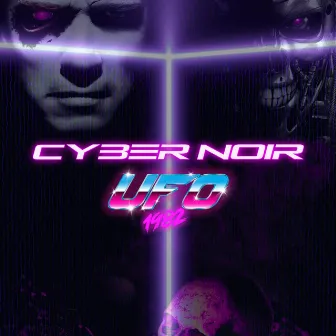 Cyber Noir by U.F.O 1982