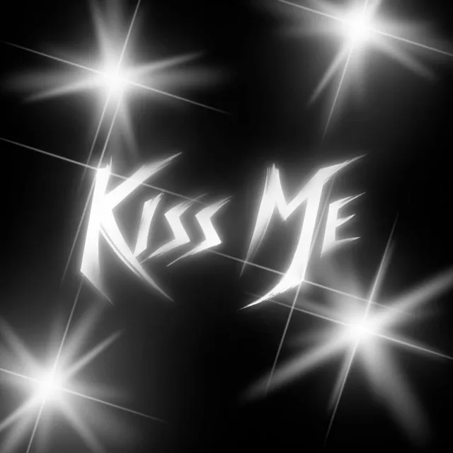 Kiss Me