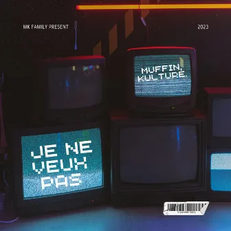 Je ne veux pas by Muffin Kulture