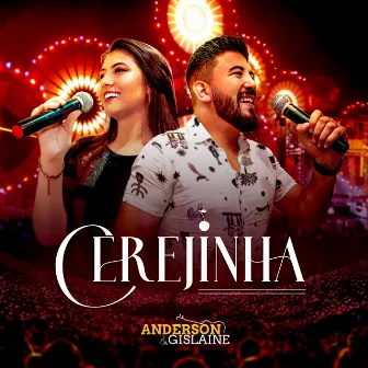 Cerejinha by Anderson e Gislaine