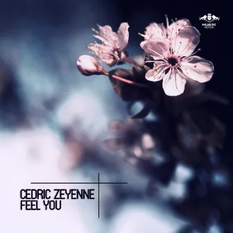 Feel You by Cedric Zeyenne