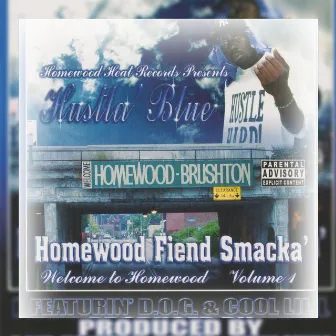 Welcome to Homewood by Hustla Blu