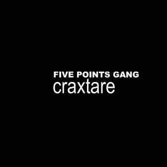 Five Points Gang by Craxtare