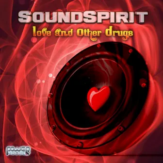 Love and Other Drugs by SoundSpirit