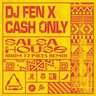 Salsa House (Room 17 Pikes Remix) by DJ Fen