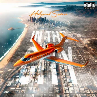 In The City by Hollywood Swervo