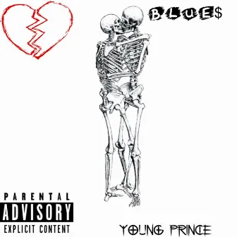 Blue$ by young prince