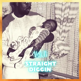 Straight Diggin ( Vol.11) by Billheincock