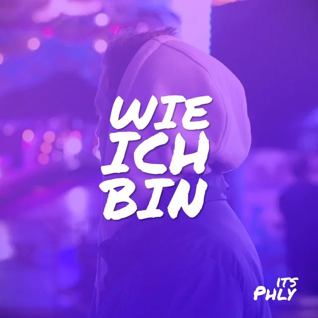 Wie ich bin