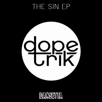 The Sin Ep by Dope Trik