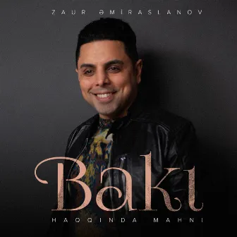 Bakı Haqqında Mahnı by Zaur Əmiraslanov