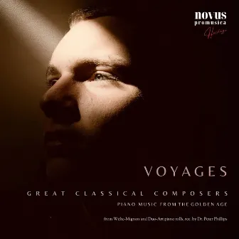 Voyages. Piano Music from the Golden Age by Vladimir de Pachmann