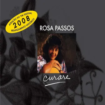 Curare by Rosa Passos