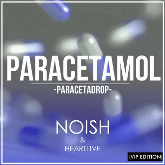 Paracetamol (Paracetadrop) [VIP Edition] by Noish