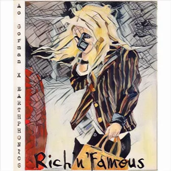 Rich 'n' Famous by Earthphonics