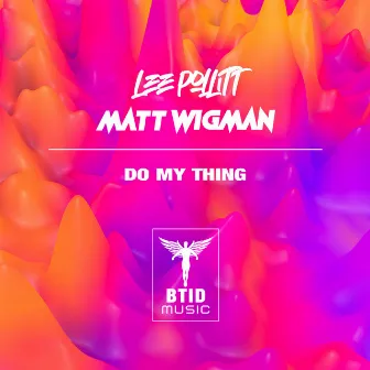 Do My Thing by Matt Wigman