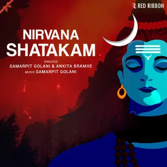 Nirvana Shatakam by Ankita Bramhe