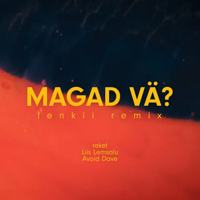 Magad vä? - fenkii remix