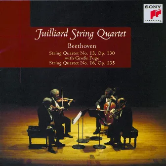 Beethoven: String Quartets Nos. 13 & 16 by Juilliard String Quartet