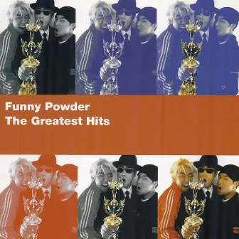 The Greatest Hits by Funny Powder