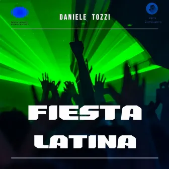 FIESTA LATINA by Daniele Tozzi