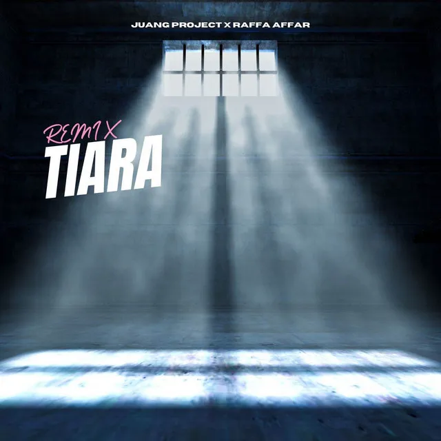 Tiara - Remix