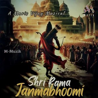 Shri Ram Janmabhoomi by Maris Vijay