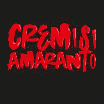 Cremisi/Amaranto by Sesto Carnera