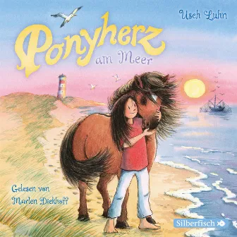 Ponyherz 13: Ponyherz am Meer by Usch Luhn