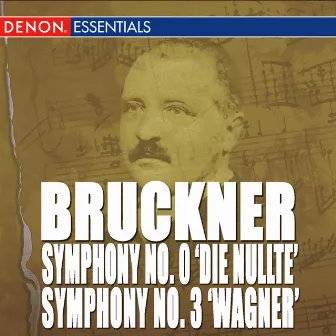 Bruckner: Symphony Nos. 0 