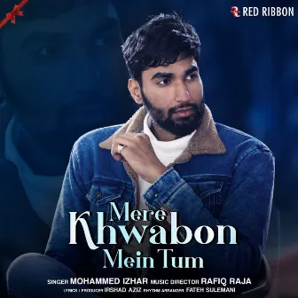 Mere Khwabon Mein Tum by Rafiq Raja