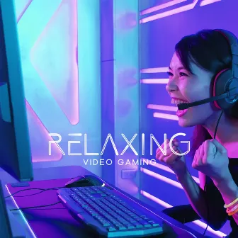 Relaxing Video Gaming – Soft Acoustic Tunes To Focus And Chill by Video Gaming Vibes