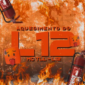 Aquecimento do L12 by L12