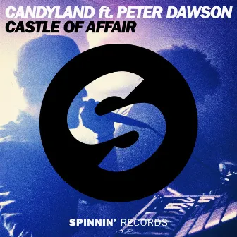 Castle Of Affair (feat. Peter Dawson) by Candyland