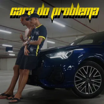 Cara do Problema by DjCasDaGrock